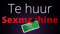 Sexmachine te Huur