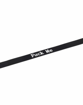 Rimba - Halsband - Collar Met Tekst - FUCK ME - Siliconen - Zwart